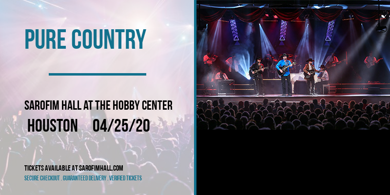 Pure Country at Sarofim Hall at The Hobby Center