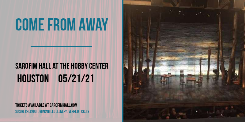 Come From Away at Sarofim Hall at The Hobby Center tickets Come From Away at Sarofim Hall at The Hobby Center