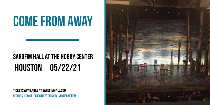 Come From Away at Sarofim Hall at The Hobby Center tickets Come From Away at Sarofim Hall at The Hobby Center