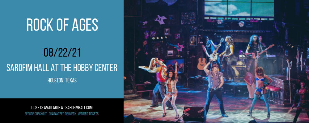 Rock Of Ages at Sarofim Hall at The Hobby Center tickets Rock Of Ages at Sarofim Hall at The Hobby Center