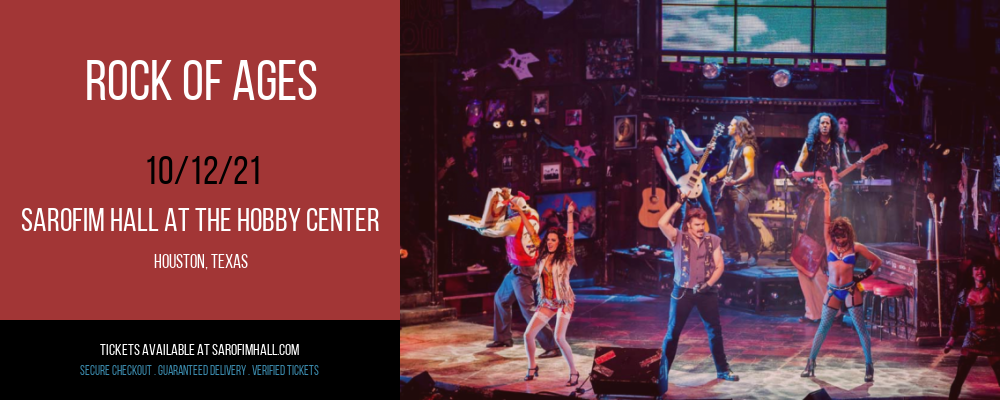 Rock Of Ages at Sarofim Hall at The Hobby Center