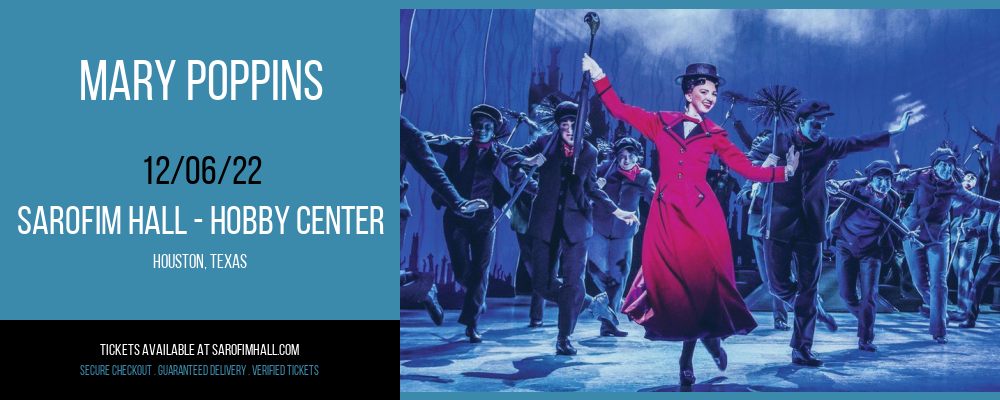 Mary Poppins at Sarofim Hall at The Hobby Center tickets Mary Poppins at Sarofim Hall at The Hobby Center