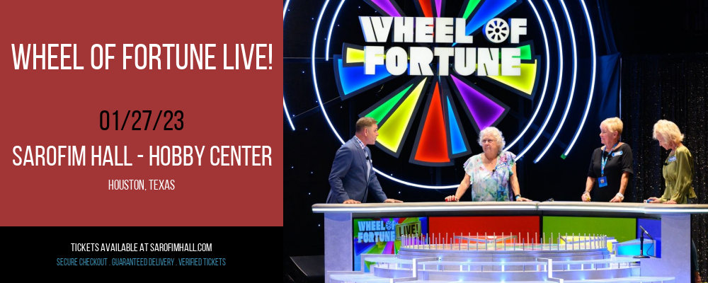 Wheel Of Fortune Live! [POSTPONED] at Sarofim Hall at The Hobby Center