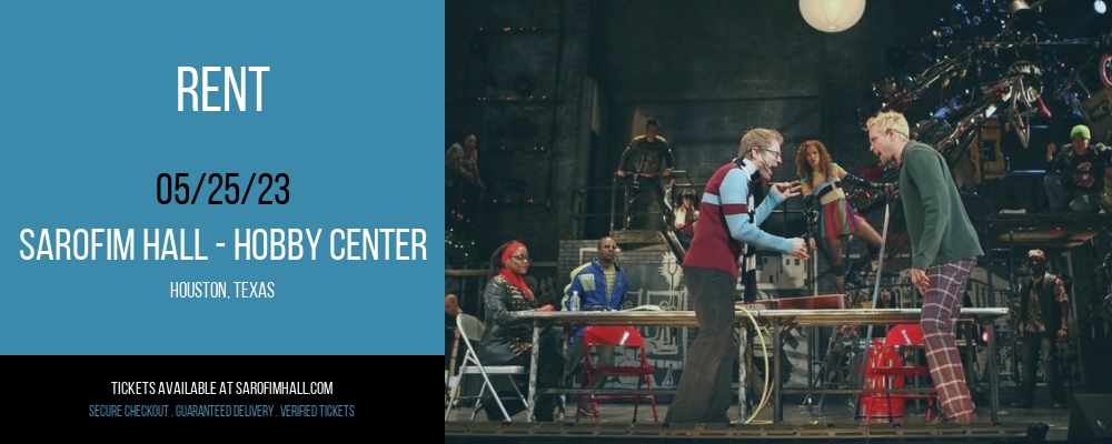 Rent at Sarofim Hall at The Hobby Center tickets Rent at Sarofim Hall at The Hobby Center