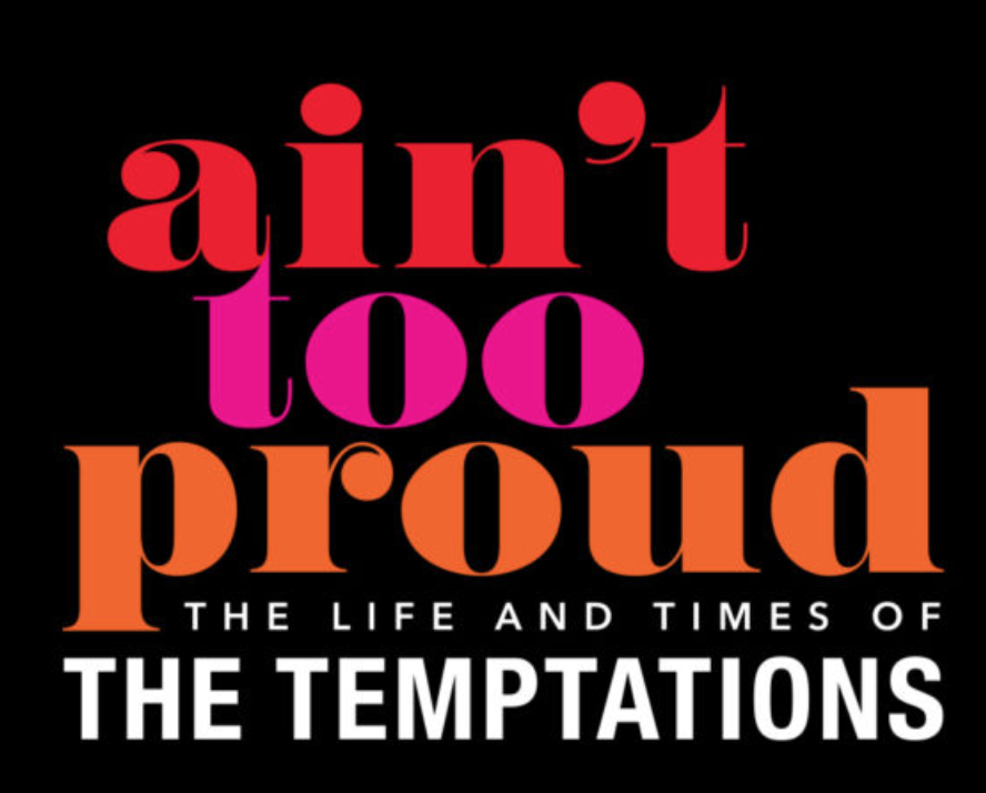 Ain't Too Proud: The Life and Times of The Temptations at Sarofim Hall at The Hobby Center