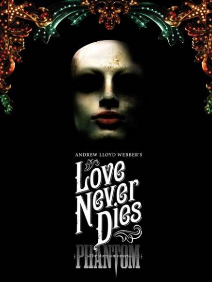 Love Never Dies at Sarofim Hall at The Hobby Center