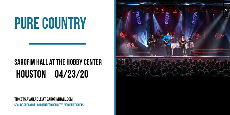 Pure Country at Sarofim Hall at The Hobby Center