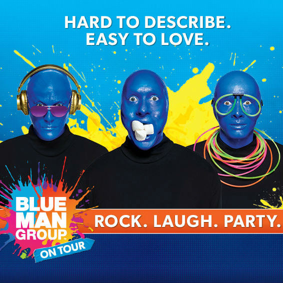 Blue Man Group [CANCELLED] at Sarofim Hall at The Hobby Center