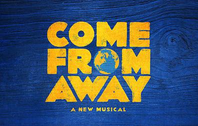 Come From Away at Sarofim Hall at The Hobby Center