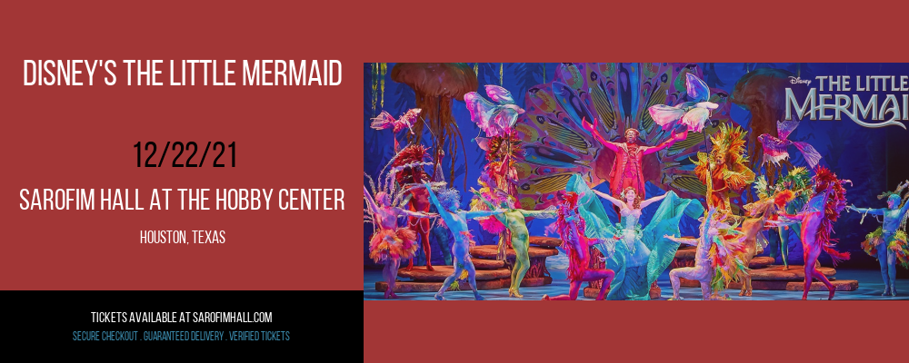 Disney's The Little Mermaid at Sarofim Hall at The Hobby Center