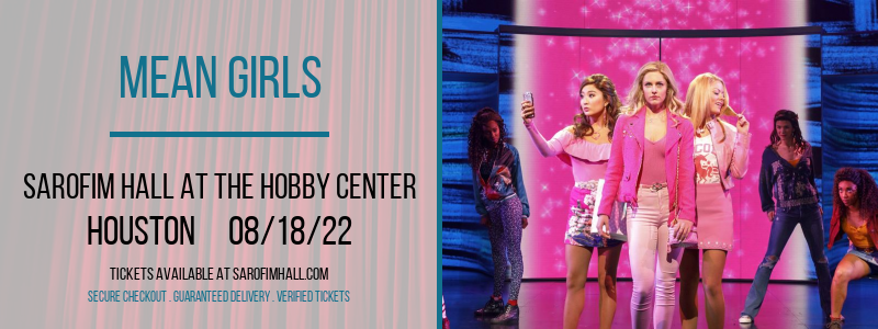 Mean Girls at Sarofim Hall at The Hobby Center