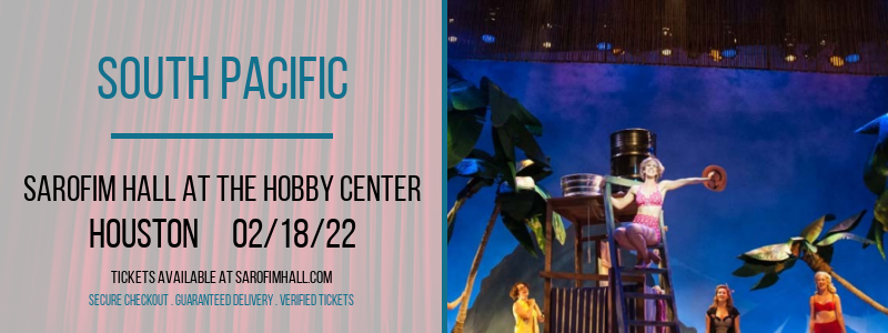 South Pacific at Sarofim Hall at The Hobby Center