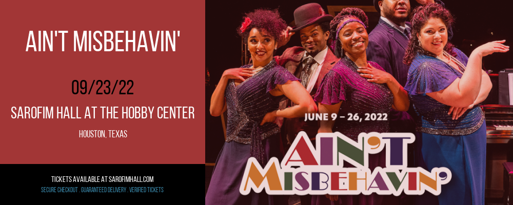 Ain't Misbehavin' at Sarofim Hall at The Hobby Center