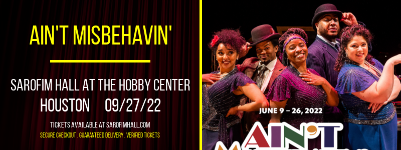 Ain't Misbehavin' at Sarofim Hall at The Hobby Center