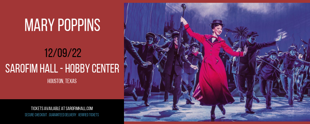 Mary Poppins at Sarofim Hall at The Hobby Center tickets Mary Poppins at Sarofim Hall at The Hobby Center