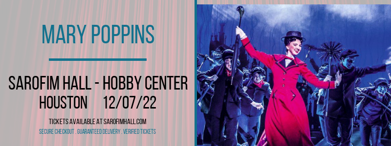 Mary Poppins at Sarofim Hall at The Hobby Center tickets Mary Poppins at Sarofim Hall at The Hobby Center