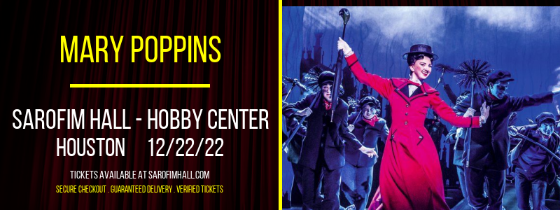 Mary Poppins at Sarofim Hall at The Hobby Center tickets Mary Poppins at Sarofim Hall at The Hobby Center