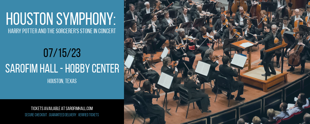 Houston Symphony: Harry Potter and The Sorcerer's Stone In Concert at Sarofim Hall at The Hobby Center