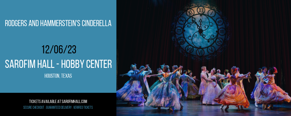 Rodgers and Hammerstein's Cinderella at Sarofim Hall - Hobby Center