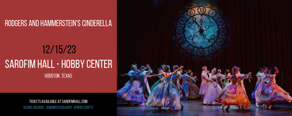 Rodgers and Hammerstein's Cinderella at Sarofim Hall - Hobby Center