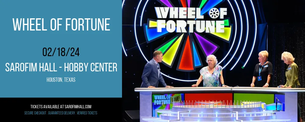 Wheel Of Fortune at Sarofim Hall - Hobby Center