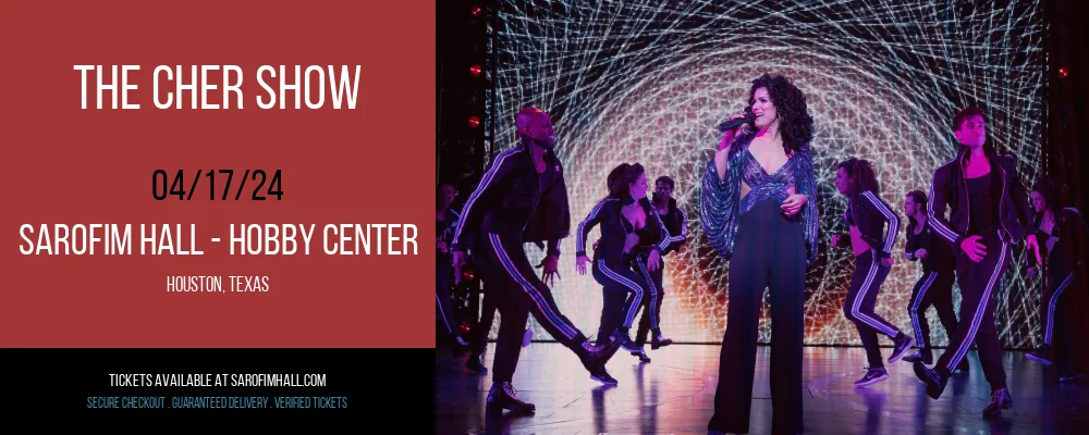 The Cher Show at Sarofim Hall - Hobby Center