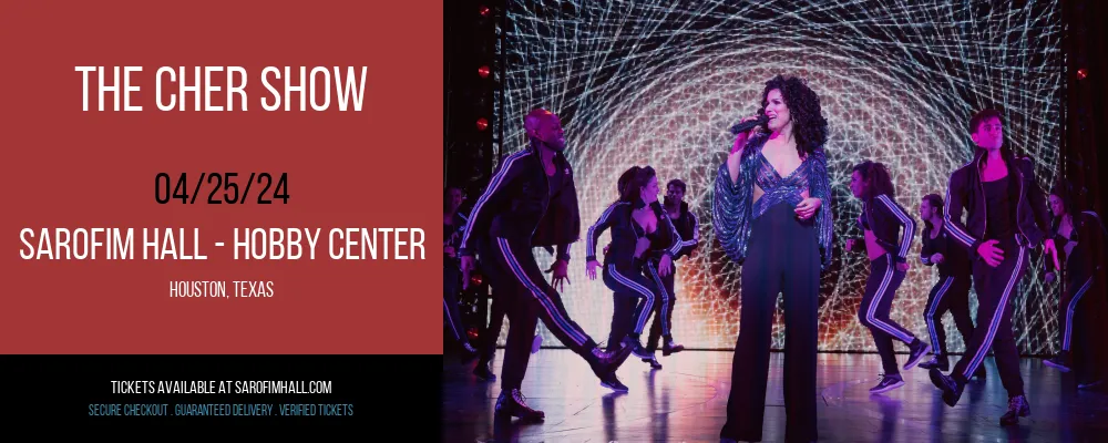 The Cher Show at Sarofim Hall - Hobby Center