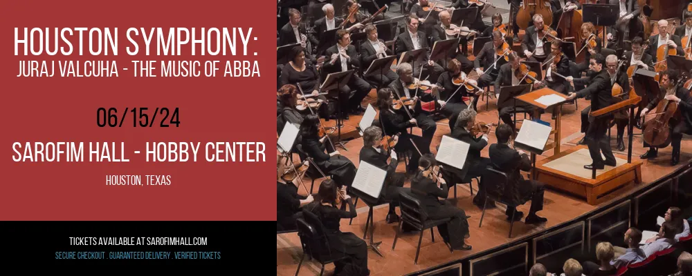 Houston Symphony at Sarofim Hall - Hobby Center