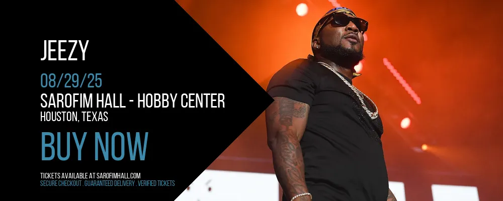 Jeezy at Sarofim Hall - Hobby Center