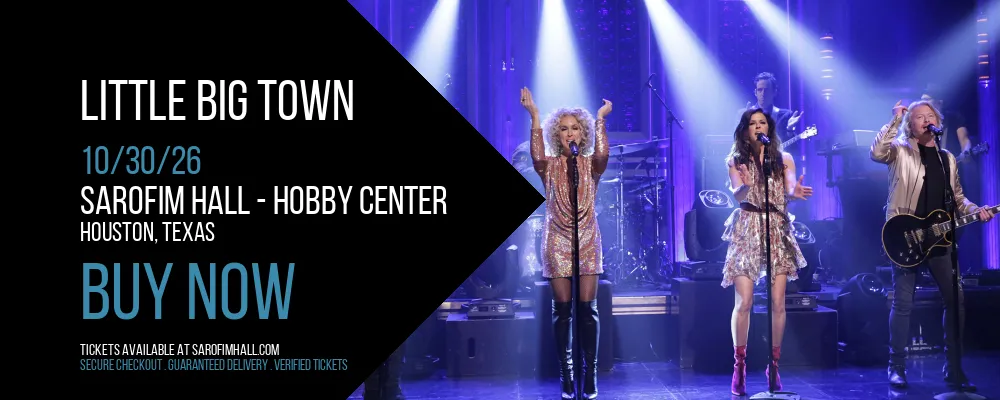 Little Big Town at Sarofim Hall - Hobby Center